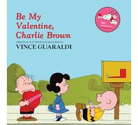 Vince Guaraldi - Be My Valentine, Charlie Brown [Import]