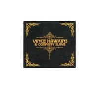 Vince Hawkins & Company Slave
