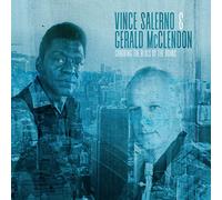 Vince Salerno & Gerald M - Grabbing the Blues By..