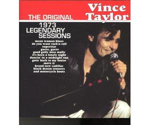Vince Taylor - 1973 Legendary Sessions