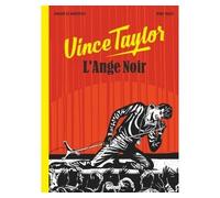 Vince Taylor – L'Ange Noir – Glénat