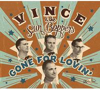 Vince & The Sun Boppers - Gone for Livin' [Import]