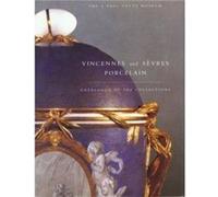 Vincennes and Sevres Porcelain Catalogue of the Collections by . Sassoon Adrian Sassoon (Auteur)