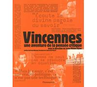 Vincennes: Une aventure de la pensée critique