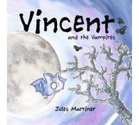 Vincent and the Vampires Marriner, Jules (Auteur)