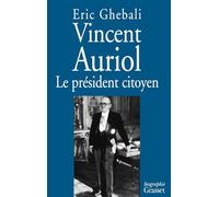 Vincent Auriol, le président citoyen