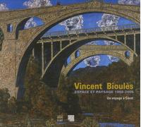 Vincent Bioulès: Espace et paysage 1966-2006 Un voyage à Céret