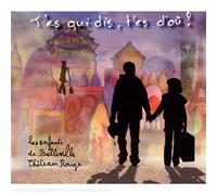 Vincent Bodin - Dis, T'Es d'Ou