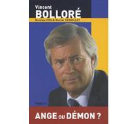 Vincent Bolloré: Ange ou démon ?
