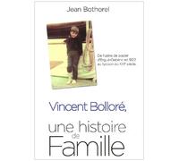 Vincent Bolloré, une histoire de famille