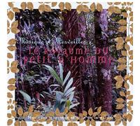 Vincent Bruley - Le Royaume du Petit d'homme [Import Anglais]