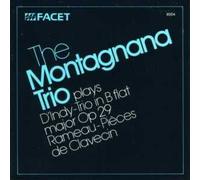 Vincent D' Indy - Jean-Philippe Rameau Indy, V.: Trio, Op. 29 / Rameau, J.P.: Concert No. 5 In D Minor (Montagnana Trio)