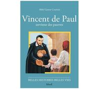 Gaston Courtois – Vincent de Paul, serviteur des pauvres – Broché