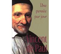 VINCENT DE PAUL: UNE PENSEE PAR JOUR