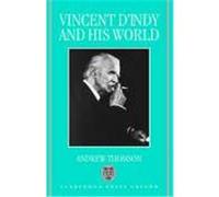 Vincent D'Indy Andrew Thomson (Auteur)