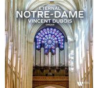 Vincent Dubois: Eternal Notre-Dame by Vincent Dubois [CD] NEUF
