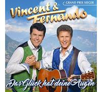 Vincent & Fernando - Das Gluck Hat Deine Augen [Import]