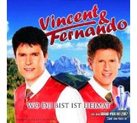 VINCENT & FERNANDO "WO DU BIST IST HEIMAT" CD NEW