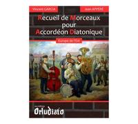 Vincent Garcia - Recueil De Morceaux Pour Accordéon Diatonique