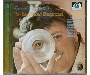 Vincent, Gene - Back & I'm Proud