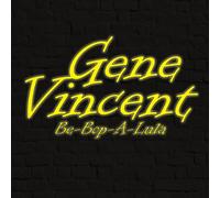 Vincent, Gene - Be Bop a Lula