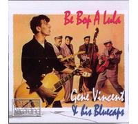 Vincent, Gene - Be Bop a Lula [Import]