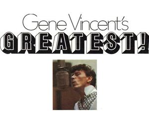 Vincent, Gene - Greatest!