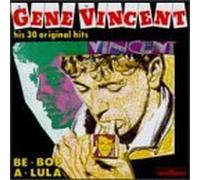 Vincent, Gene - His 30 Original Hits