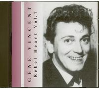 Vincent, Gene - Rebel Heart 7