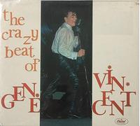 Vincent Gene - The Crazy Beat of Gene Vincent