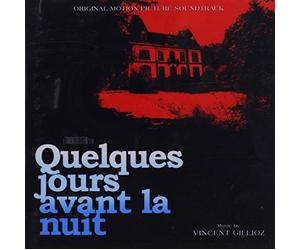 Vincent Gillioz - Quelques Jours Avant la Nuit [Import]
