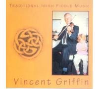 Vincent Griffin - Traditional Irish Fiddle Music (UK Import)