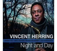 Vincent Herring – Night and Day – CD (Digipack)