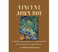 Vincent John Doe: A Play In Two Acts