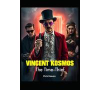 Vincent Kosmos - The Time-Thief