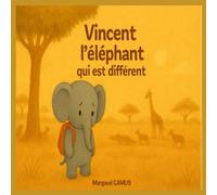 Vincent l'éléphant qui est différent