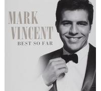 Mark Vincent – Best So Far – CD – Import – Sony