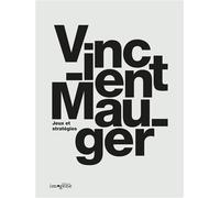 Vincent Mauger Edition bilingue français-anglais - Eva Prouteau - Imogene - relié - Beau livre