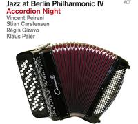 Vincent Peirani, Stian Carstensen & Regis Giz – Jazz at Berlin Phil. IV: Accordion Night – CD