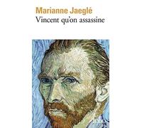 Vincent qu'on assassine