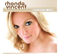 Vincent, Rhonda - Destination Life by Vincent, Rhonda (2009) Audio CD