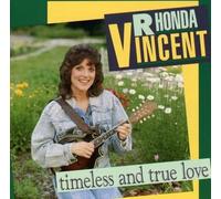 RHONDA VINCENT - Timeless & True Love