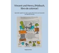 Vincent Und Henry..(Malbuch, Libro De Colorear)