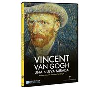 Vincent Van Gogh: A New Way Of Seeing