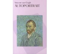 Vincent van Gogh: Autoportrait