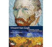 Vincent Van Gogh, Derniers Jours À Auvers-Sur-Oise