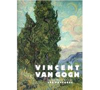 Vincent Van Gogh: Entre terre et ciel, les paysages
