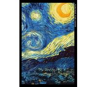 Vincent van Gogh: La Nuit étoilée. Carnet de notes. Cahier pour les amateurs d'art.