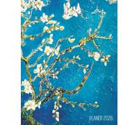 Vincent Van Gogh Terminplaner 2026: Mandelblüte | Planer mit Wochenübersicht | Raum für Notizen | Post-Impressionismus | Holländischen Malerei | ... | Ideal für die Schule, Studium und das Büro