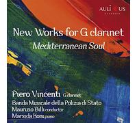 Vincenti Piero - Mediterranean Soul: New Works for G Clarinet